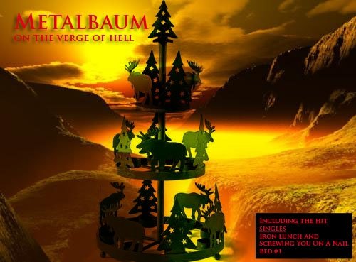 Metalbaum: On the verge of hell